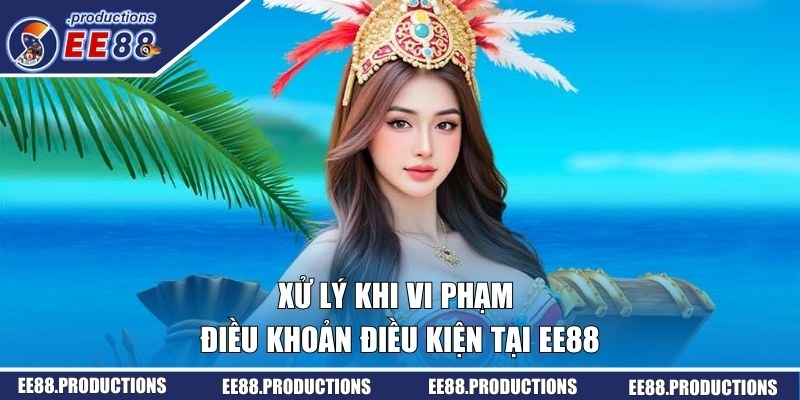 Xử lý những hành vi đã vi phạm quy định tại nhà cái uy tín