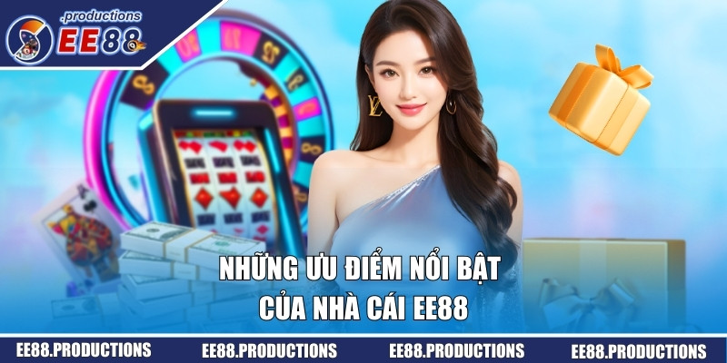 Những ưu điểm hấp dẫn chỉ có tại nhà cái uy tín số #1