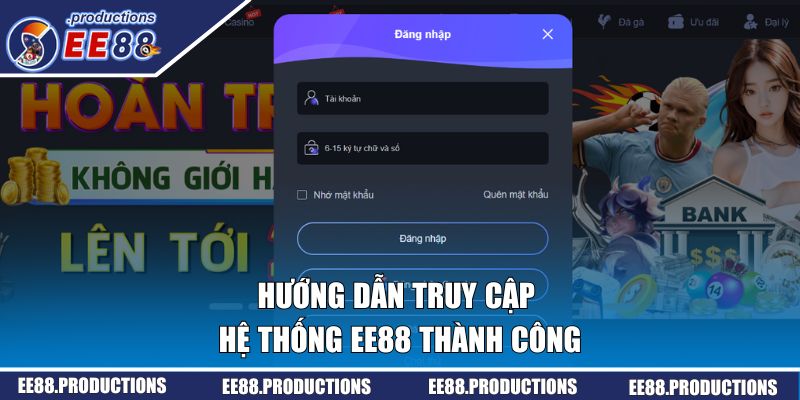 Hướng dẫn truy cập hệ thống EE88 thành công
