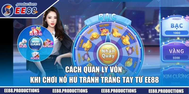quản lý vốn khi chơi nổ hũ